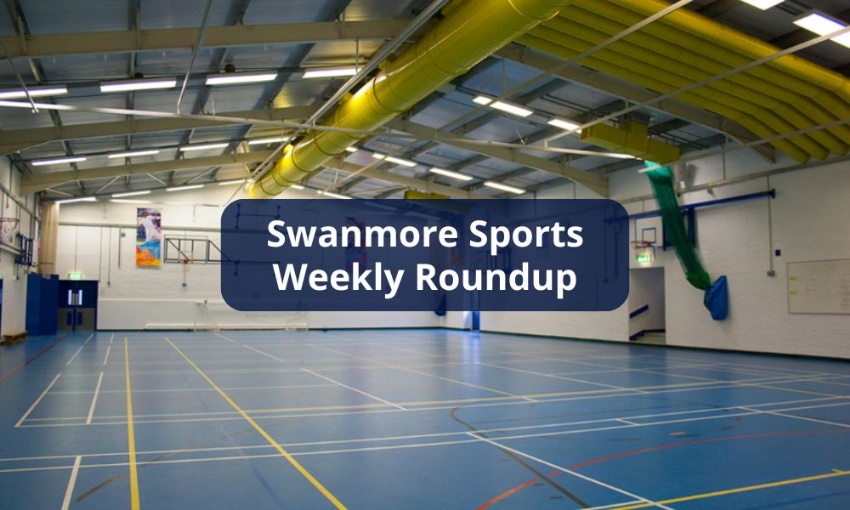 Image shows the inside of the Swanmore College Sportshall and the text Swanmore Sports weekly roundup